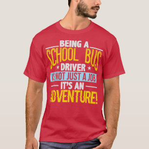 Een schoolbuschauffeur zijn is niet alleen een taa t-shirt
