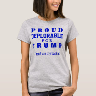 Een schrijnend pleidooi voor Trump #basketofdekrea T-shirt