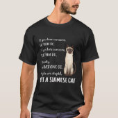 Een Siamese kat, een Siamese kat-T-shirt T-shirt (Voorkant)