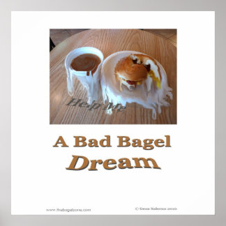 Een slechte Bagel Dream Poster