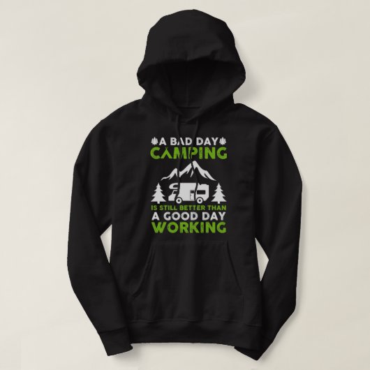 Een slechte dag campagne is nog beter dan een goed hoodie (Design voorkant)