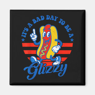 Een slechte dag om een glizzy grappige 4 juli hotd magneet