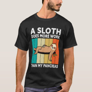 Een sleuf werkt meer dan mijn pancreas type 1 D T-shirt