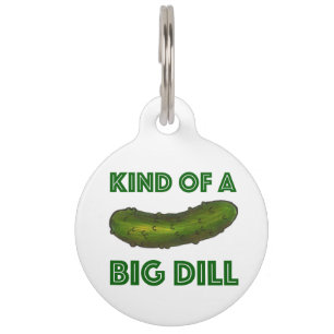 Een soort Big Dill (Deal) Green Deli Pickle Foodie Huisdierpenning