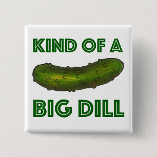 Een soort Big Dill (Deal) Green Pickle Foodie Vierkante Button 5,1 Cm