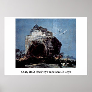 Een stad met een steentje' door Francisco de Goya Poster