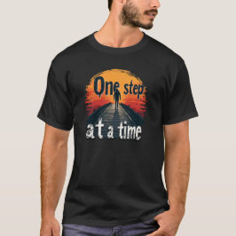 Eén stap tegelijk t-shirt