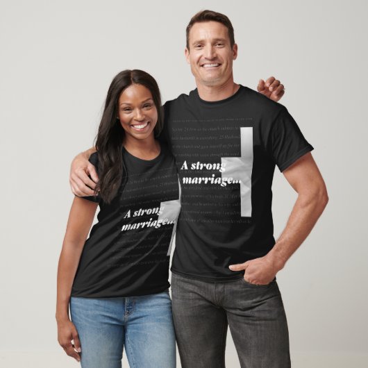 Een sterk huwelijk heeft God in het centrum T-shirt (Unisex)