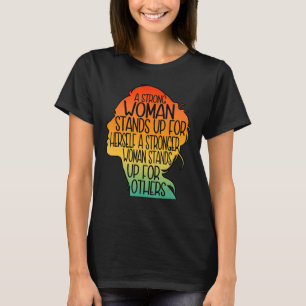 Een sterke vrouw komt op voor haar vrouwenrechten t-shirt