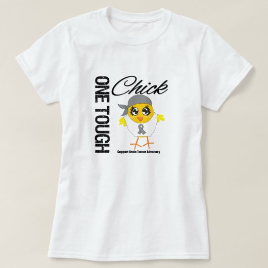 Eén stevige Chick Brain Tumor Warrior T-shirt (Design voorkant)