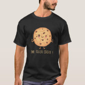 Eén stevige koekjeskoekjes funny Chocolate Chip Co T-shirt (Voorkant)