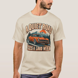 Een Stille Weg Repareert Een Luidruchtige Week Aut T-shirt