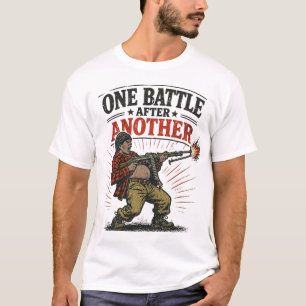 Eén strijd na de ander t-shirt