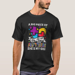 Een stuk van mijn hart heeft autisme mijn Gigi T-shirt