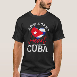 Een stukje van mijn hart zal altijd in Cuba zijn C T-shirt