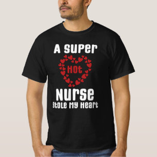 Een super hete verpleegster stal mijn hart grappig t-shirt