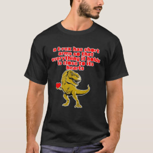 Een T-rex heeft korte armen — T-shirt