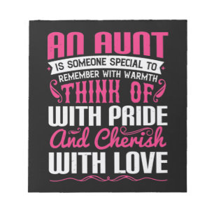 Een tante is iemand speciaal om te herinneren met  notitieblok