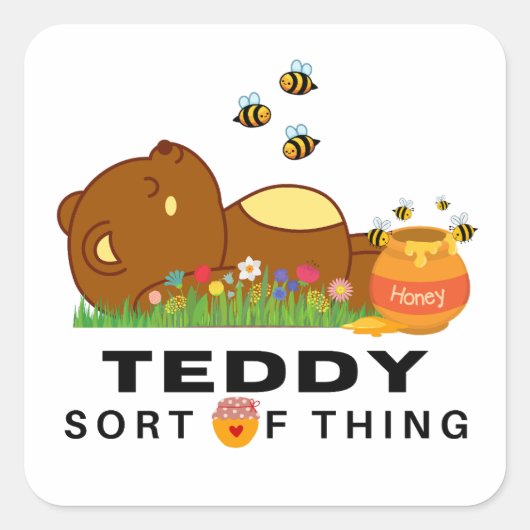 Een TEDDY soort van ding. Vierkante Sticker (Voorkant)