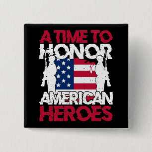Een tijd om de Amerikaanse helden te eren Vierkante Button 5,1 Cm
