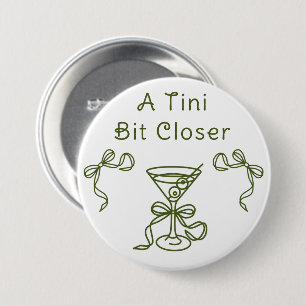 Een Tini Bit Close Bruidsfeest Ronde Button 7,6 Cm