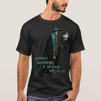 Een tovenaar loopt langs op een gierige ochtend t-shirt