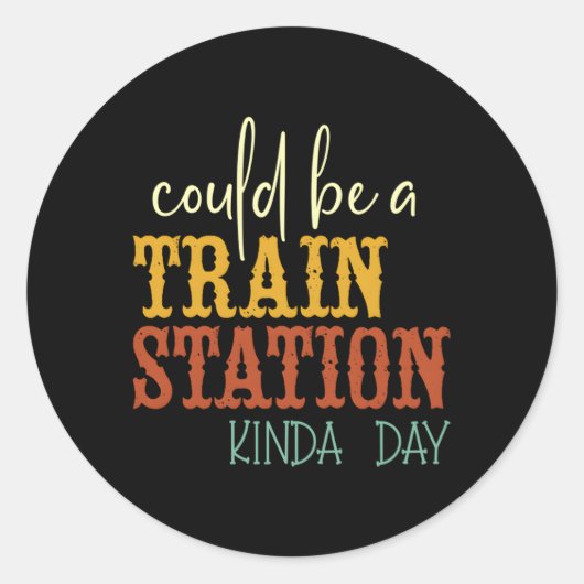 Een treinstation Kinda Day Ronde Sticker (Voorkant)