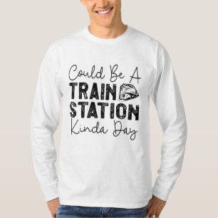 Een treinstation Kinda Day T-shirt