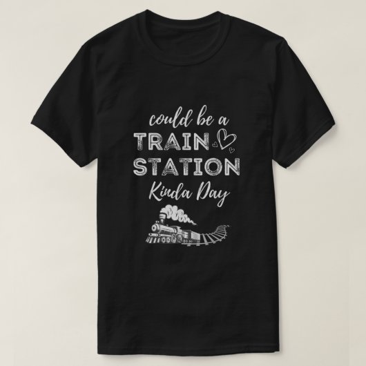 Een treinstation Kinda Day T-shirt (Design voorkant)