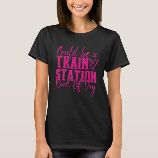 Een treinstation Kinda Day T-shirt (Voorkant)