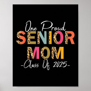 Een trotse senior mom CL van 2025 Afstuderen Leopa Poster