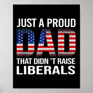 Een trotse vader die de liberalen niet dik opvoedd poster