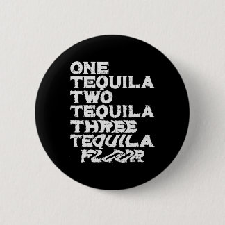 Een Twee Drie Tequila Vloer Grappig Mexicaans Fees Ronde Button 5,7 Cm