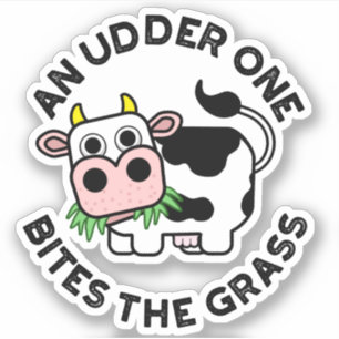 Een udder betrapt de grass Funny Koe pun Sticker