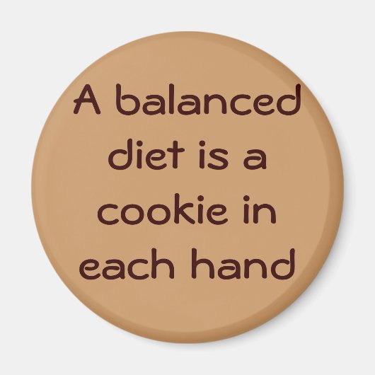Een uitgebalanceerd dieet is een cookie in elke ha magneet (Voorkant)