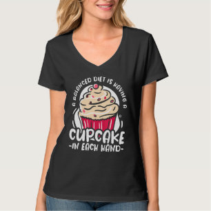 Een uitgebalanceerd dieet is het hebben van cupcak t-shirt