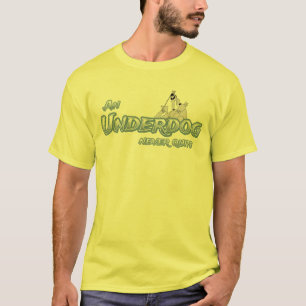 Een underdog geeft nooit op t-shirt