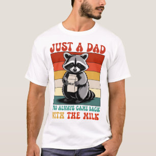 Een vader die altijd met de melk kwam t-shirt