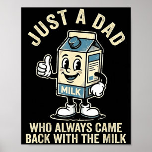 Een vader die op Vaderdag terugkwam met de melk Poster