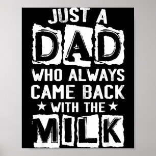 Een vader die terugkwam met de melk vaderdag poster