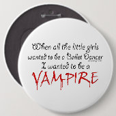 Een Vampire Quote zijn Ronde Button 6,0 Cm (Voorkant /achterkant)