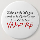 Een Vampire Quote zijn Ronde Button 6,0 Cm (Voorkant)