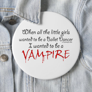 Een Vampire Quote zijn Ronde Button 6,0 Cm