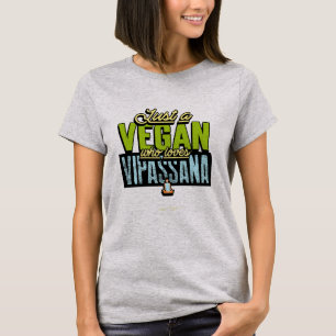Een veganist die houdt van Vipassana meditatie T-shirt