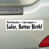 Een veiliger betere geboorte! bumpersticker (Op auto)