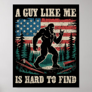 Een vent als ik is moeilijk te vinden Bigfoot Funn Poster