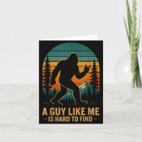 Een vent als ik is moeilijk te vinden Bigfoot Grap