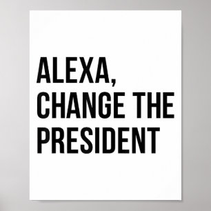 Een verandering De president grappige gezegde cita Poster