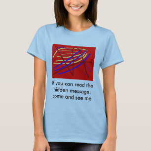 Een verborgen bericht t-shirt