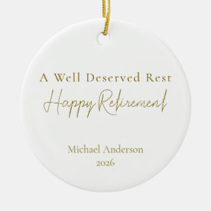 Een Verdiende Rust Gepersonaliseerd Pensioen Cadea Keramisch Ornament